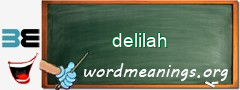 WordMeaning blackboard for delilah